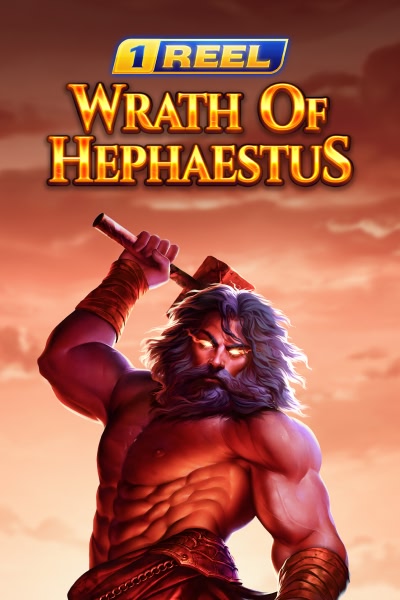 1 Reel - Wrath Of Hephaestus
